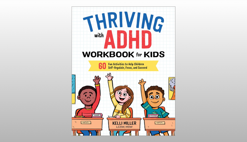 Thriving with ADHD Workbook for Kids