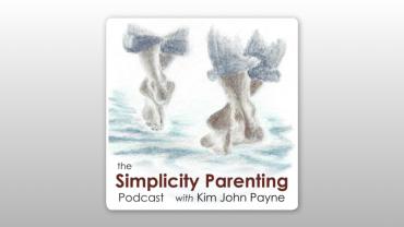 The Simplicity Parenting Podcast